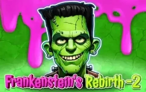 Frankenstein's Rebirth 2